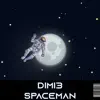 Dimie - Spaceman - Single
