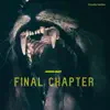 Smooky Smokes - Final Chapter